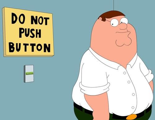 family guy peter do not push button