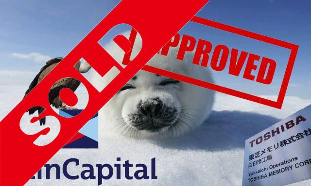 toshiba bain capital seal approval vendu