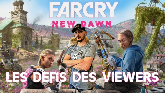 Far Cry New Dawn // défis des viewers