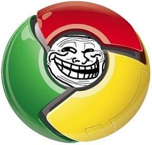 google chrome troll