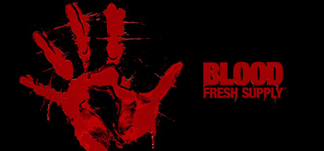 Blood: Fresh Supply