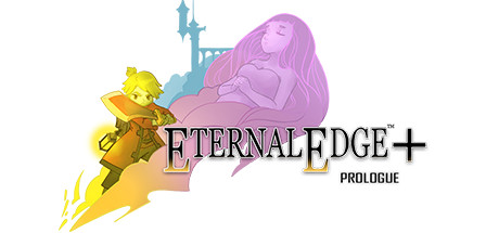 Eternal Edge+ Prologue