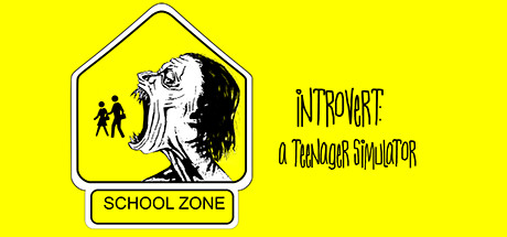 Introvert: A Teenager Simulator