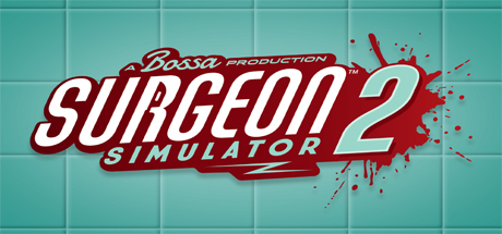 Surgeon Simulator 2