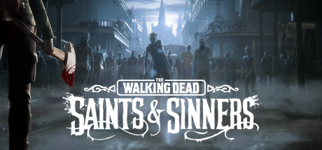 The Walkind Dead: Saints & Sinners
