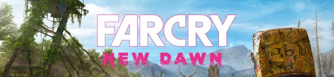 Far Cry New Dawn [cliquer pour agrandir]