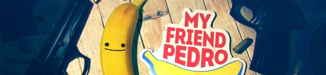 My Friend Pedro [cliquer pour agrandir]